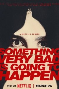 У меня очень плохое предчувствие